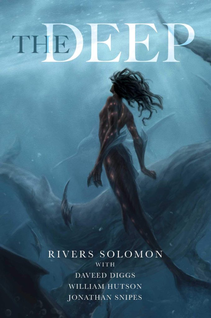 Cover to The Deep by Rivers Solomon et al