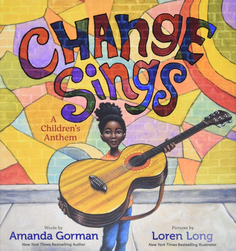 Utopian books for kids: Change Sings by Amanda Gorman